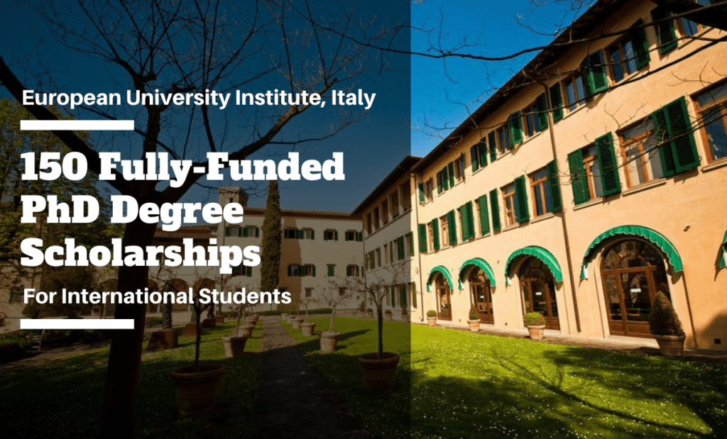 150-Fully-Funded-PhD-Degree-Scholarships-at-the-European-University-Institute-Italy-1024×619