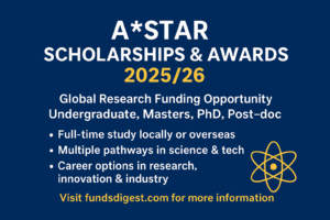 Unlock Your Research Future: A*STAR Scholarships & Awards for 2025/26
