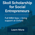 The Skoll Scholarship for Social Entrepreneurs at Oxford