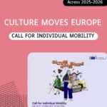 Culture Moves Europe: Call for Individual Mobility 2025–2026