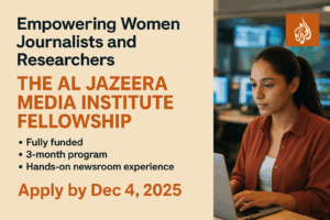 The Al Jazeera Media Institute Fellowship