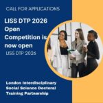 Fully Funded LISS DTP 2026 Open Competition – Doctoral Training Studentships in Social Sciences